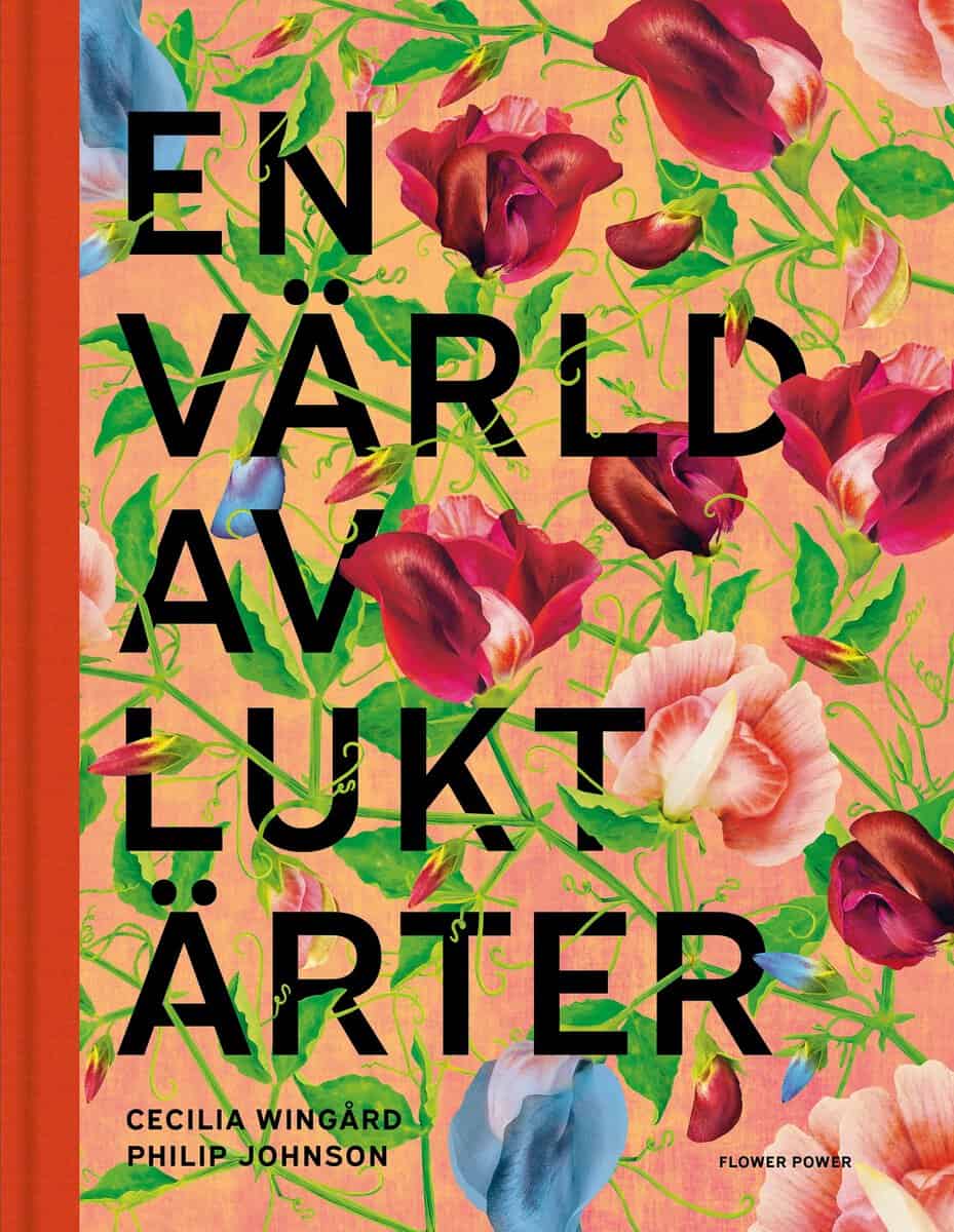 Wingård, Cecilia ; Johnson, Philip : En värld av luktärter