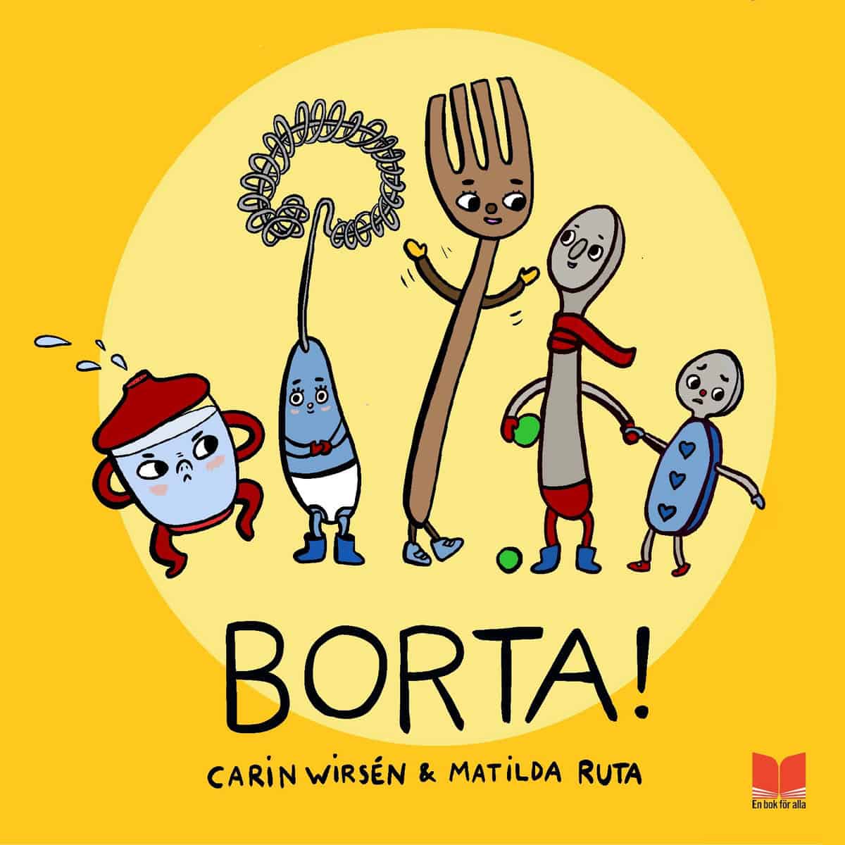 Wirsén, Carin ; Ruta, Matilda : Borta!