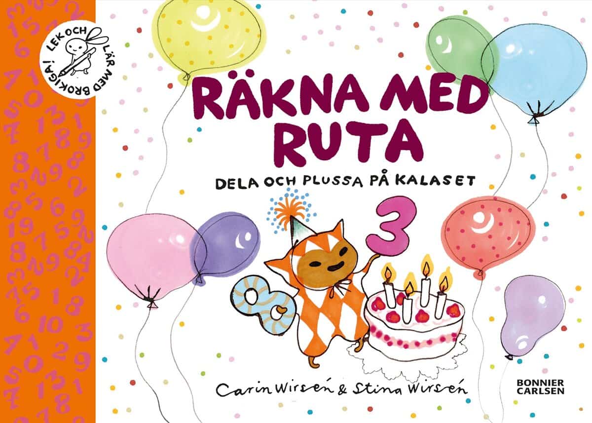Wirsén, Carin ; Wirsén, Stina : Räkna med Ruta : dela och plussa på kalaset