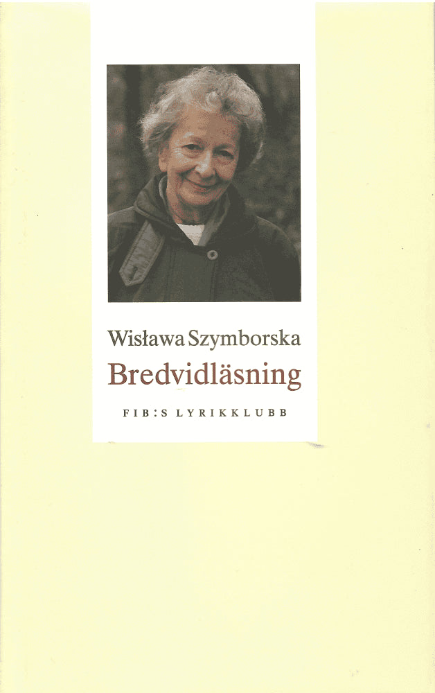 Wisława Szymborska : Bredvidläsning