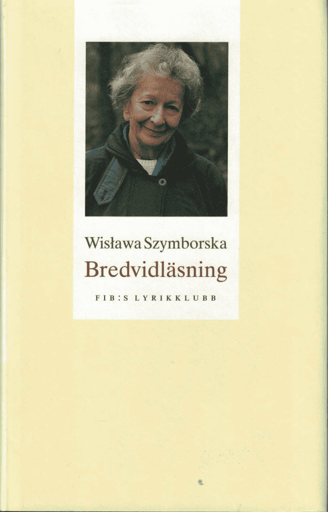 Wisława Szymborska : Bredvidläsning