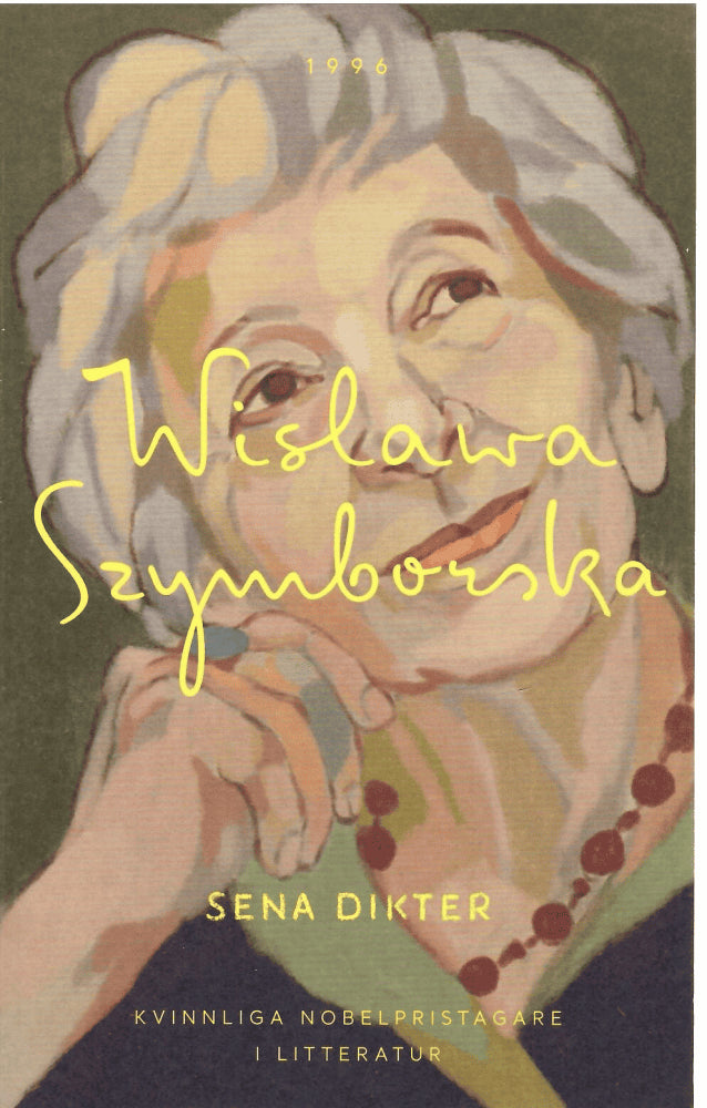Wisława Szymborska : Sena dikter