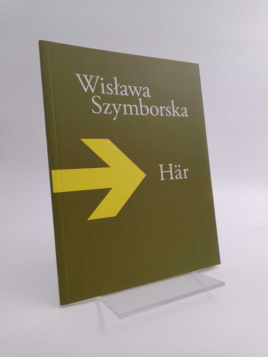 Wislawa Szymborska : Här