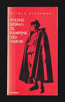 Witold Bieganski : Polens bidrag til kampene ved Narvik