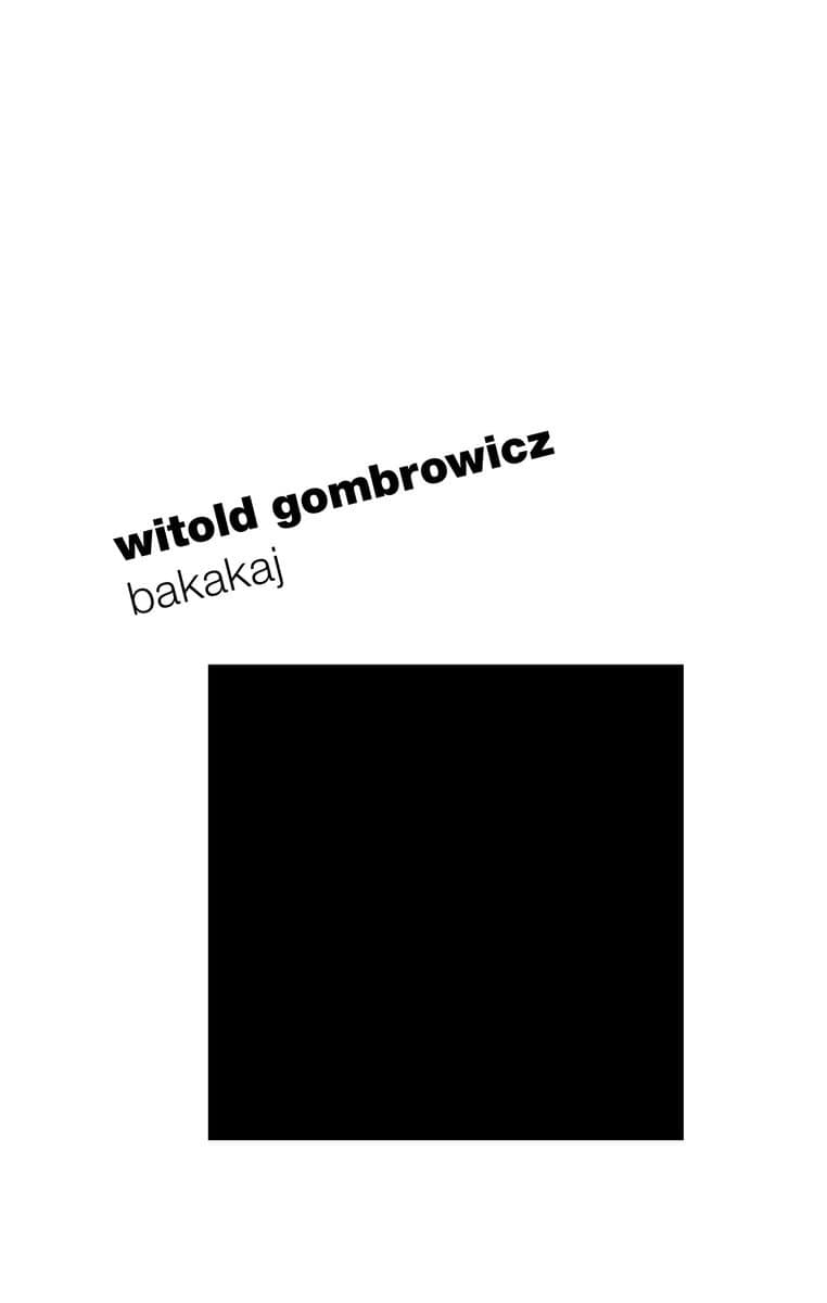 Witold Gombrowicz : Bakakaj