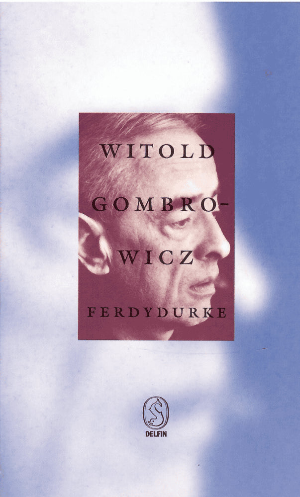 Witold Gombrowicz : Ferdydurke