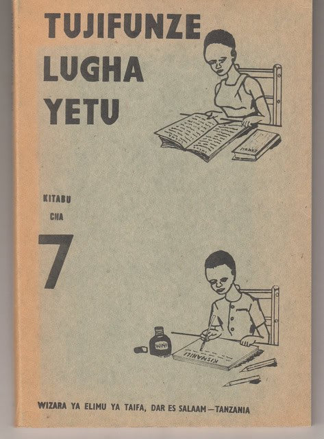 Wizara Ya Elinu Ya Taifa : Tujifunze Lugha Yetu! 7