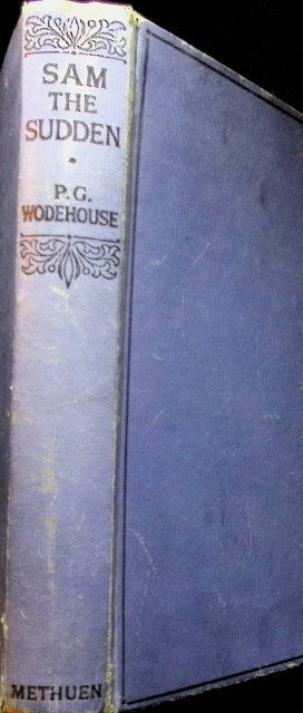 Wodehouse P. G : Sam the Sudden