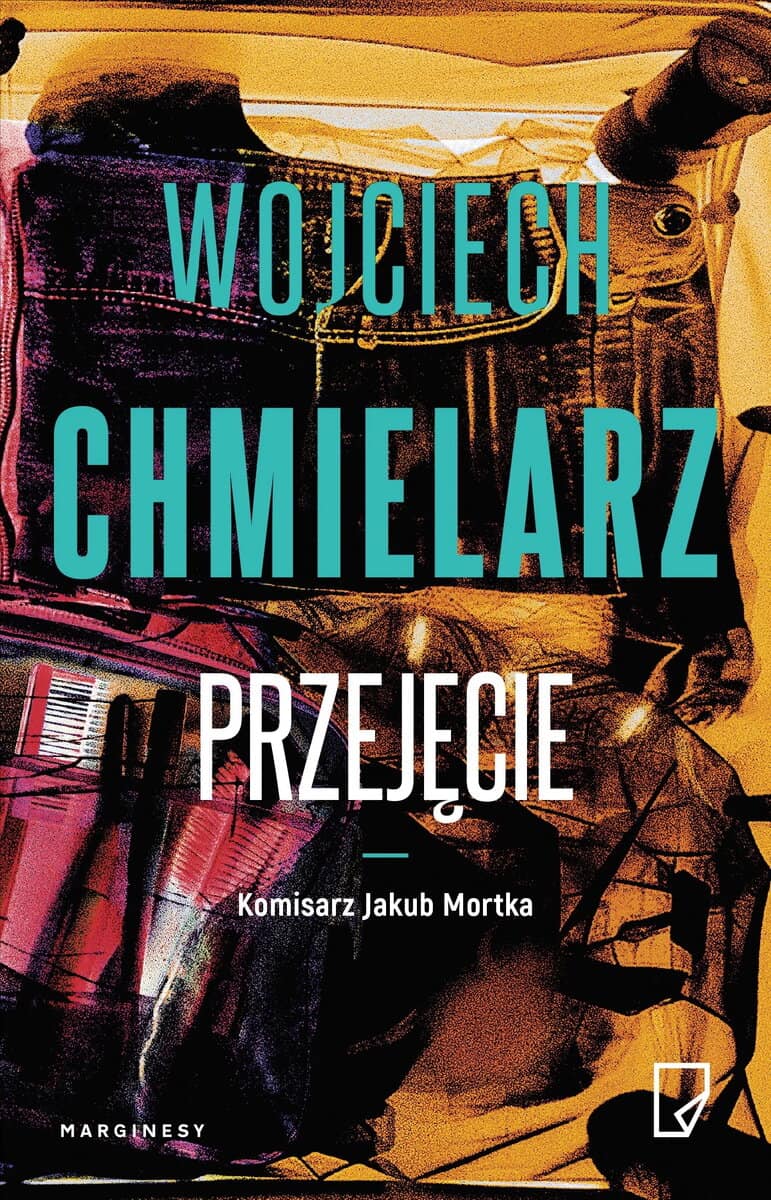 Wojciech Chmielarz : Jakub Mortka