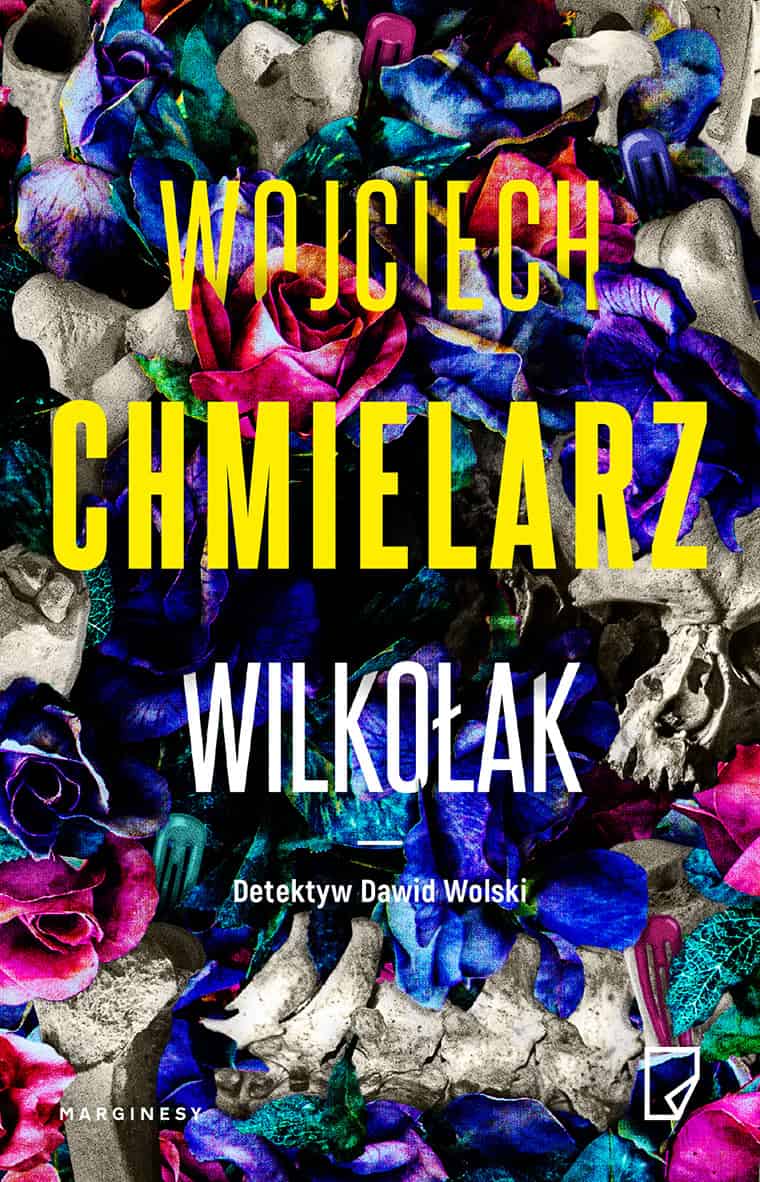Wojciech Chmielarz : Wilkołak