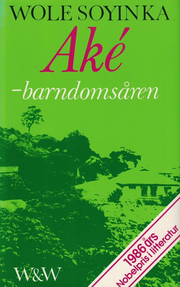 Wole Soyinka : Aké - barndomsåren