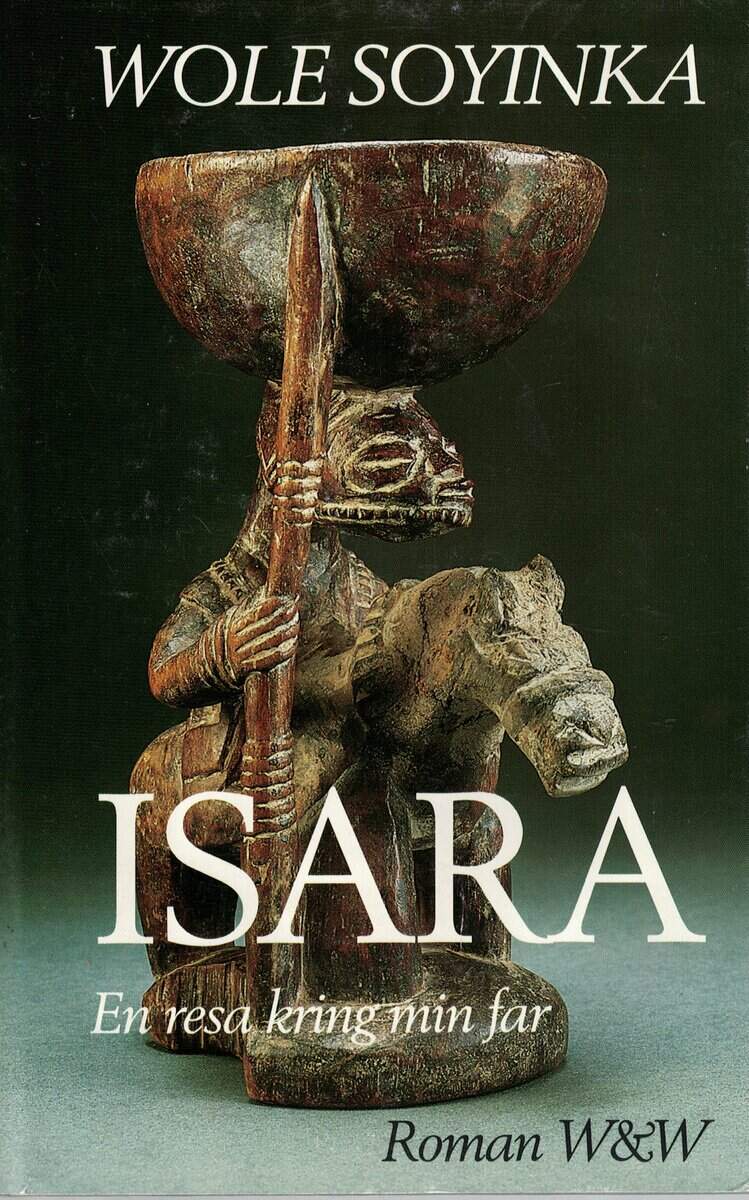 Wole Soyinka : Isara