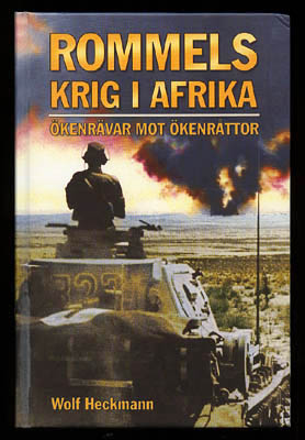 Wolf Heckmann : Rommels krig i Afrika