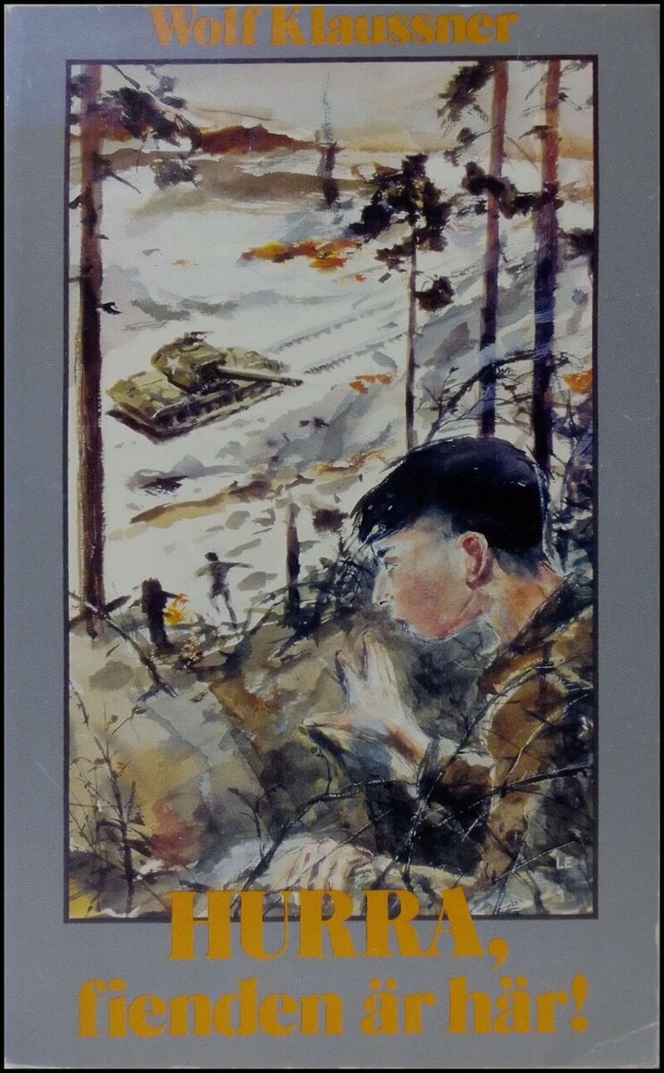 Wolf Klaussner : Hurra, fienden är här!