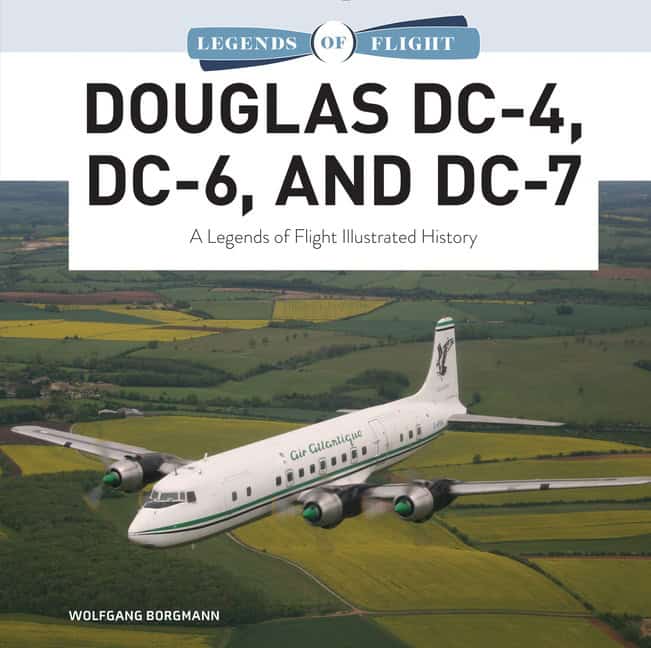 Wolfgang Borgmann : Douglas Dc-4, Dc-6, And Dc-7