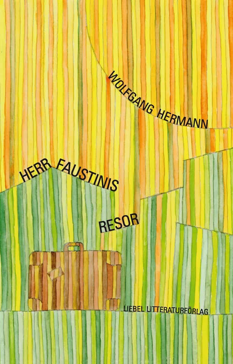 Wolfgang Hermann : Herr Faustinis resor