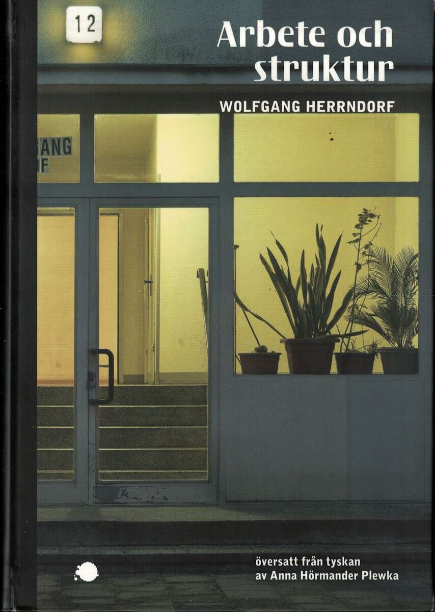 Wolfgang Herrndorf : Arbete och struktur