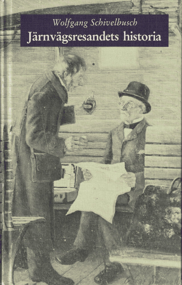 Wolfgang Schivelbusch : Järnvägsresandets historia