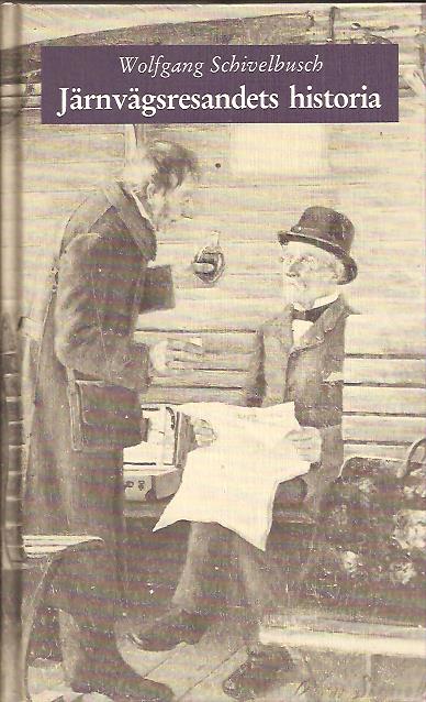 Wolfgang Schivelbusch : Järnvägsresandets historia