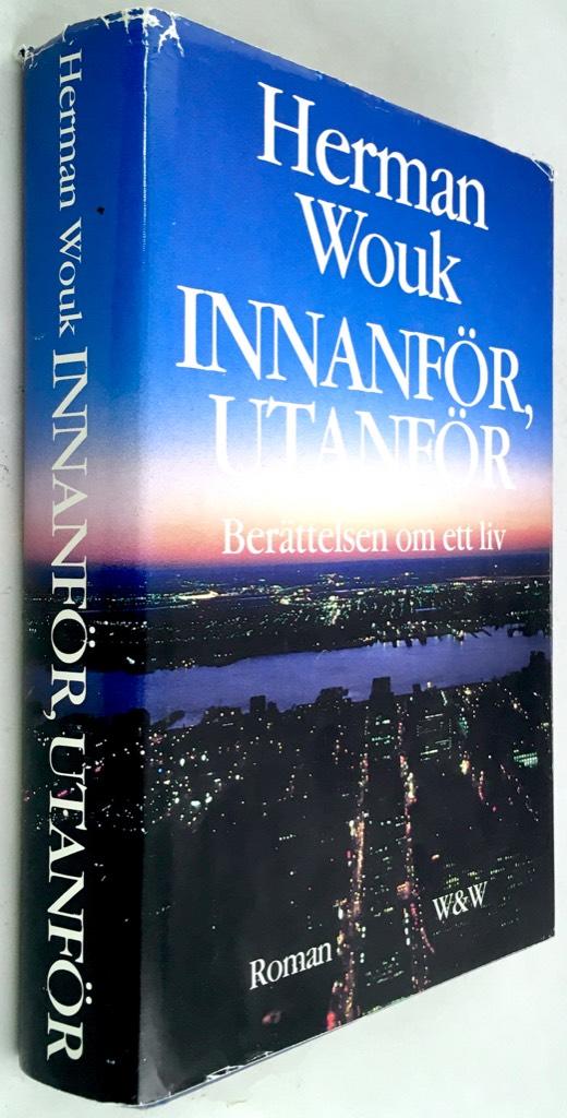 Wouk, Herman ; Byström, Bengt : Innanför, utanför