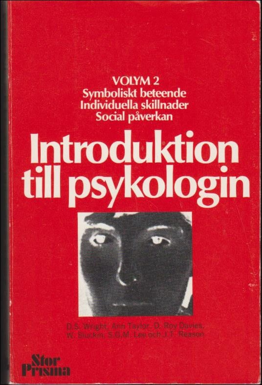 Wright, D. S. ; Taylor, Ann m. fl. : Volym 2. Symboliskt beteende. Individuella skillnader. Social påverkan