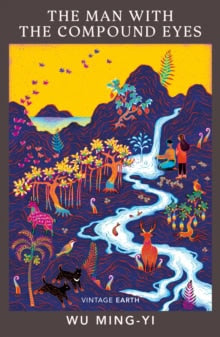 Wu Ming-Yi : Man with the Compound Eyes