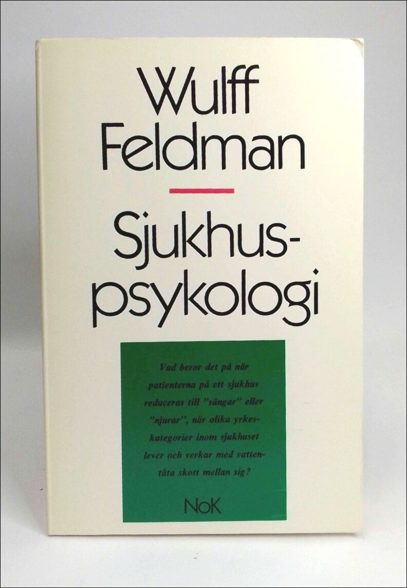 Wulff Feldman : Sjukhuspsykologi