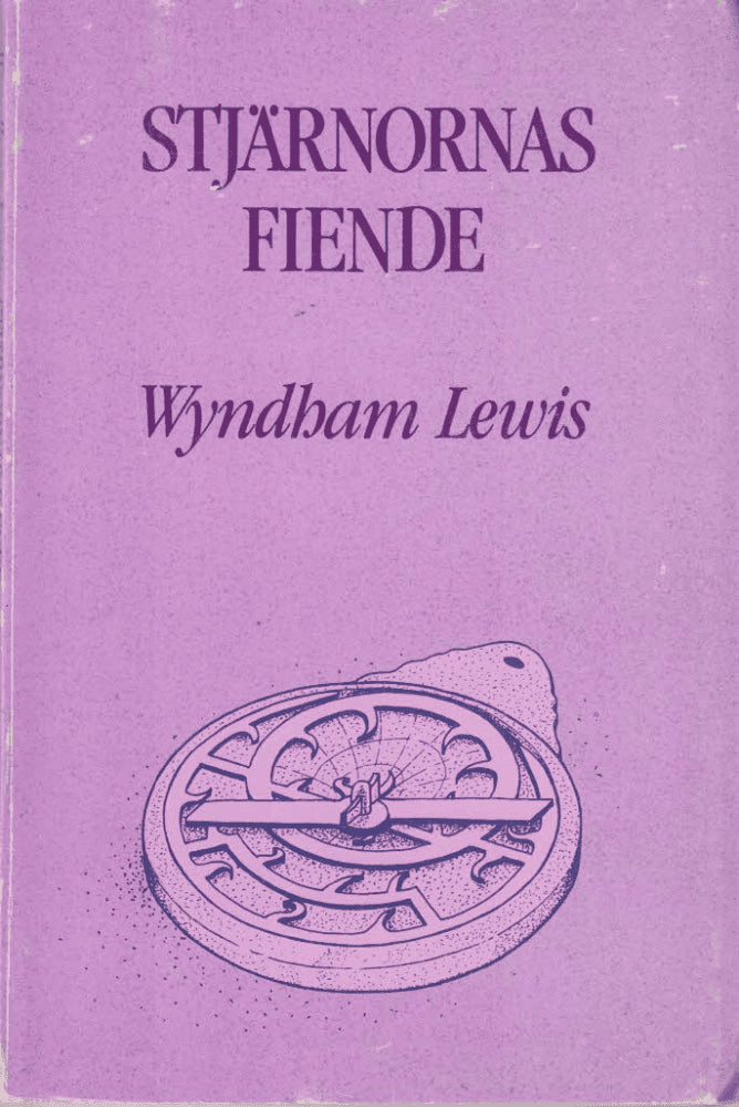 Wyndham Lewis : Stjärnornas fiende