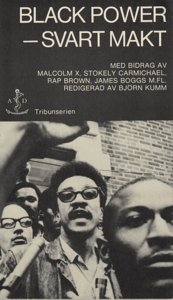 X, Malcolm, m.fl. ; Kumm, Björn (red) : Black power - svart makt