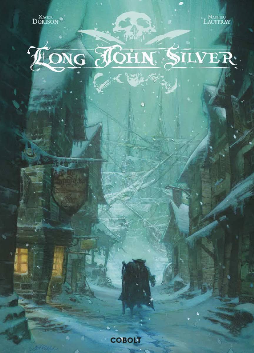 Xavier Dorison : Long John Silver 1