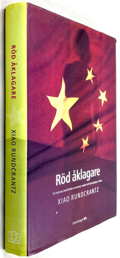 Xiao Rundcrantz : Röd åklagare