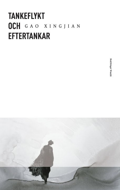 Xingjian Gao : Tankeflykt och eftertankar