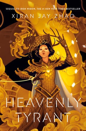 Xiran Jay Zhao : Heavenly Tyrant