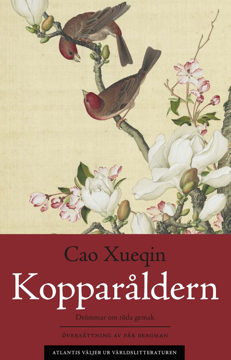 Xueqin Cao : Drömmar om röda gemak 3. Kopparåldern