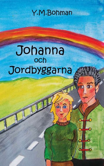 Y. M Bohman : Johanna och Jordbyggarna