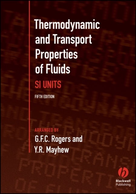 Y. R. Mayhew : Thermodynamic and transport properties of fluids