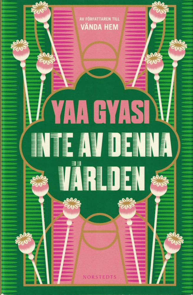 Yaa Gyasi : Inte av denna världen