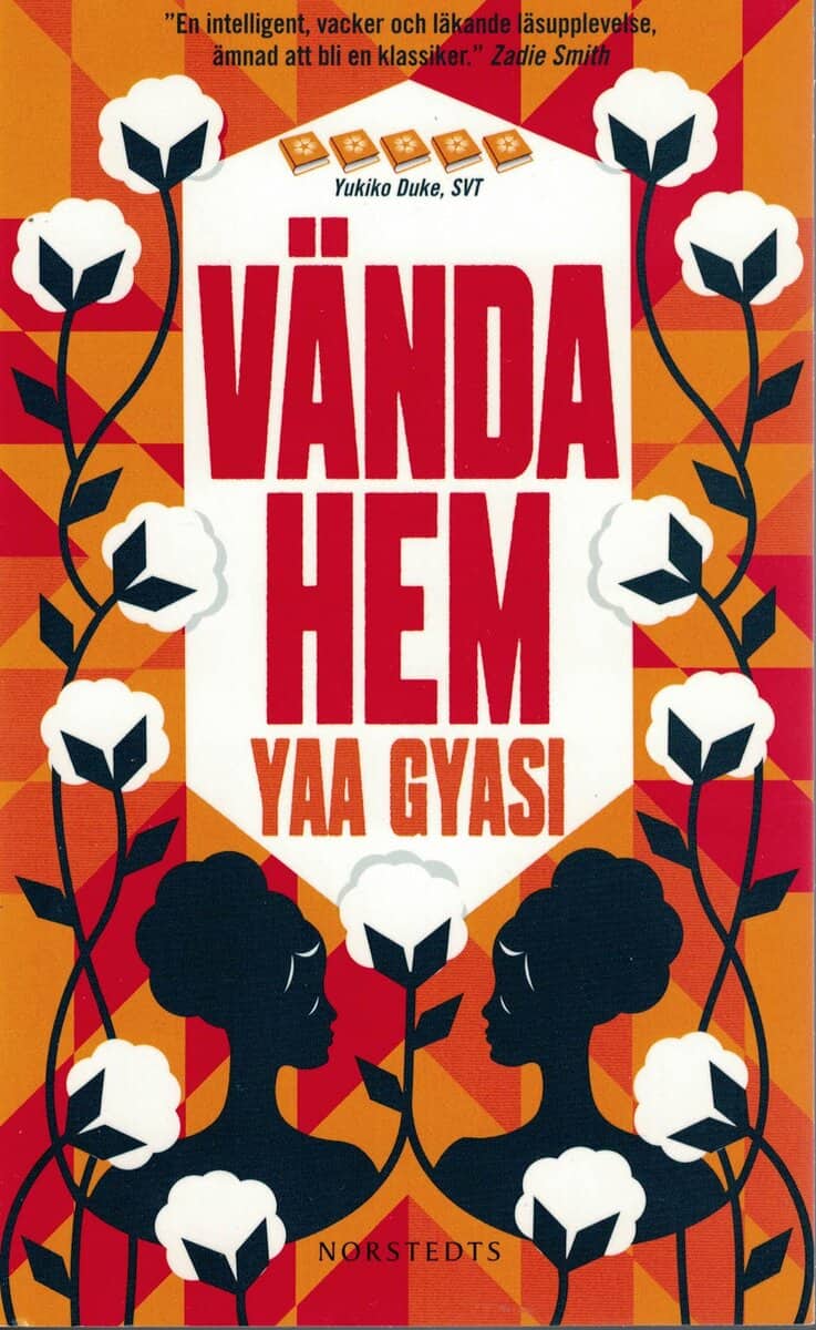 Yaa Gyasi : Vända hem