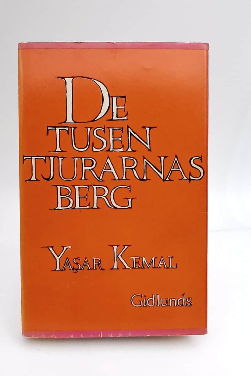 Yaşar Kemal : De tusen tjurarnas berg