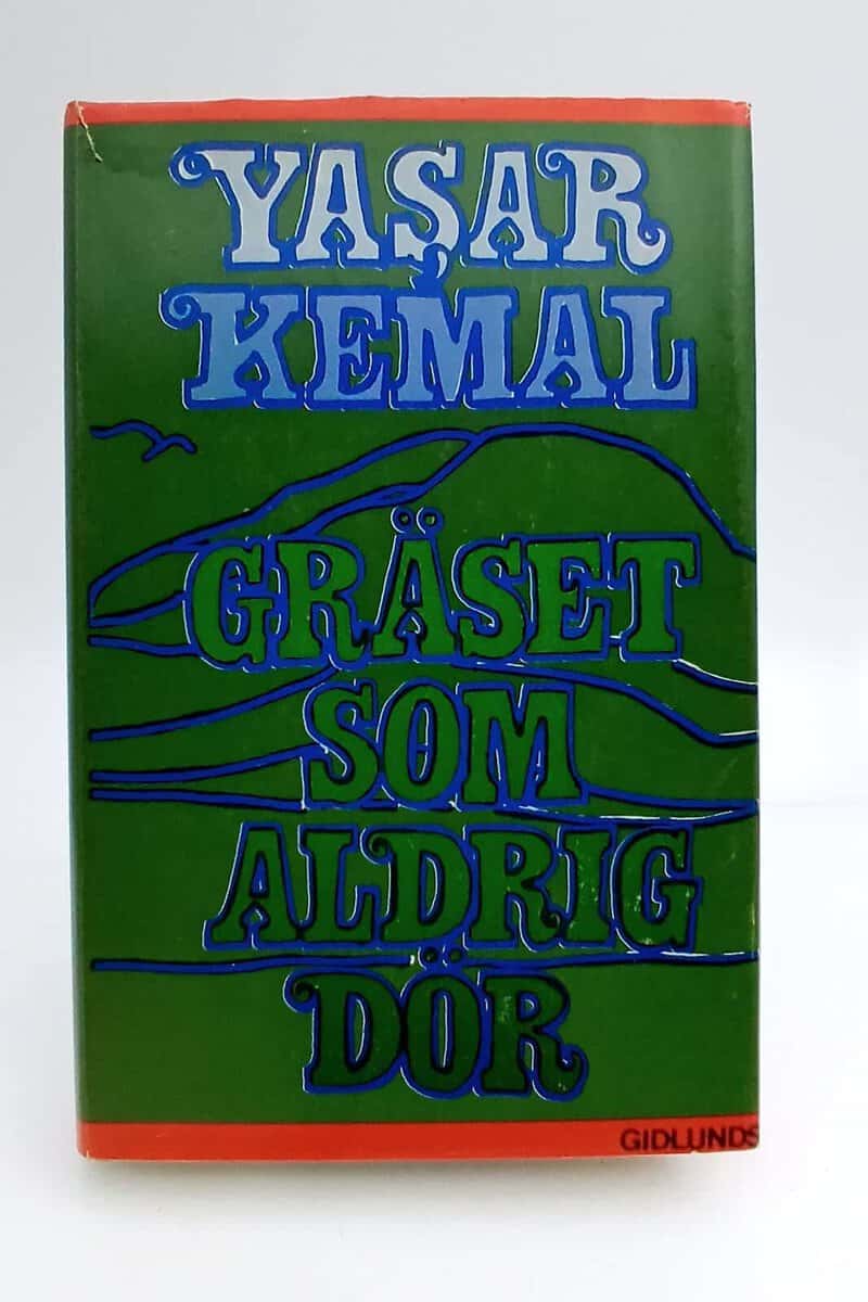 Yaşar Kemal : Gräset som aldrig dör