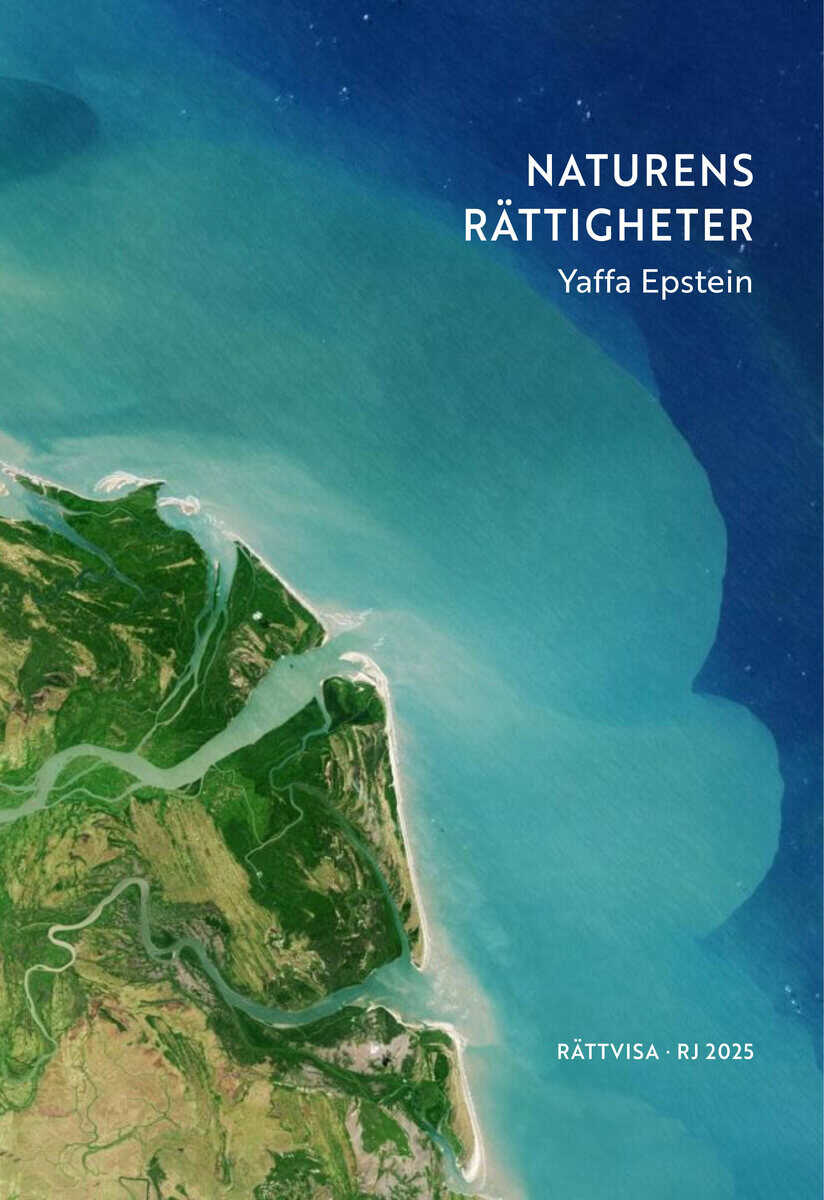 Yaffa Epstein : Naturens rättigheter (RJ 2025: Rättvisa)