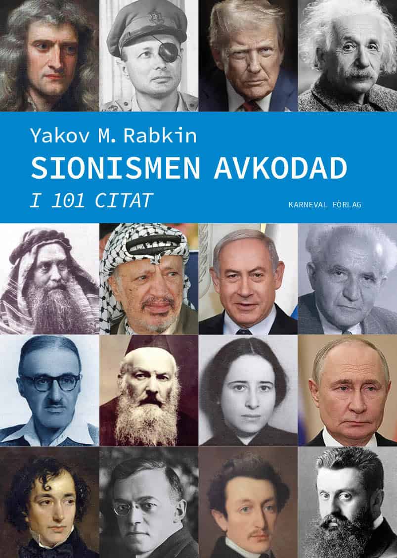 Yakov M. Rabkin : Sionismen avkodad i 101 citat