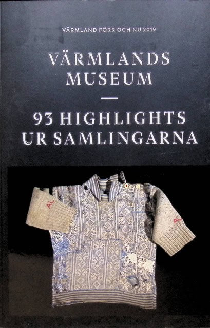 Hermansson Ay Liza, Yanagisawa Elisabet, Redaktion: Åsa Hallén, Johanna Henriksen, Susanne Olsson : Värmlands museum