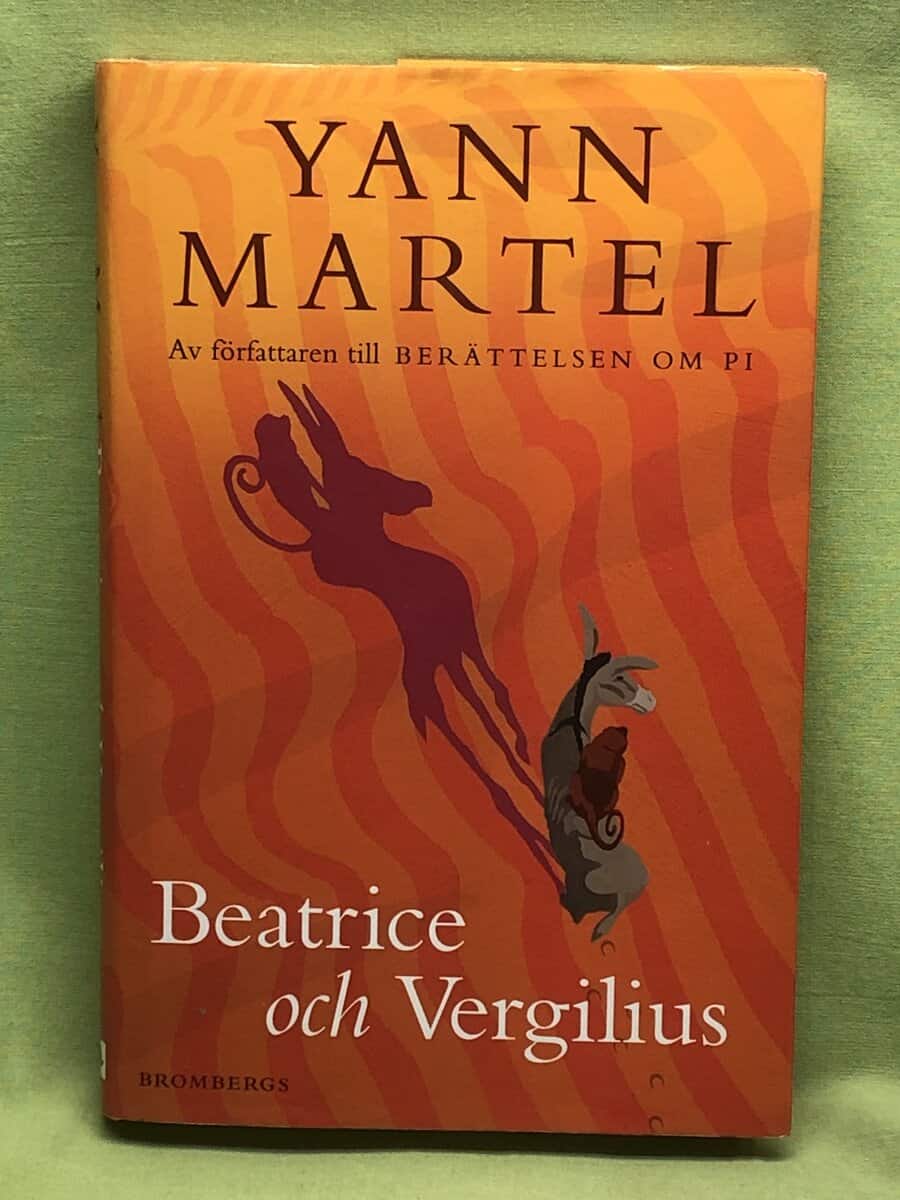 Yann Martel : Beatrice och Vergilius
