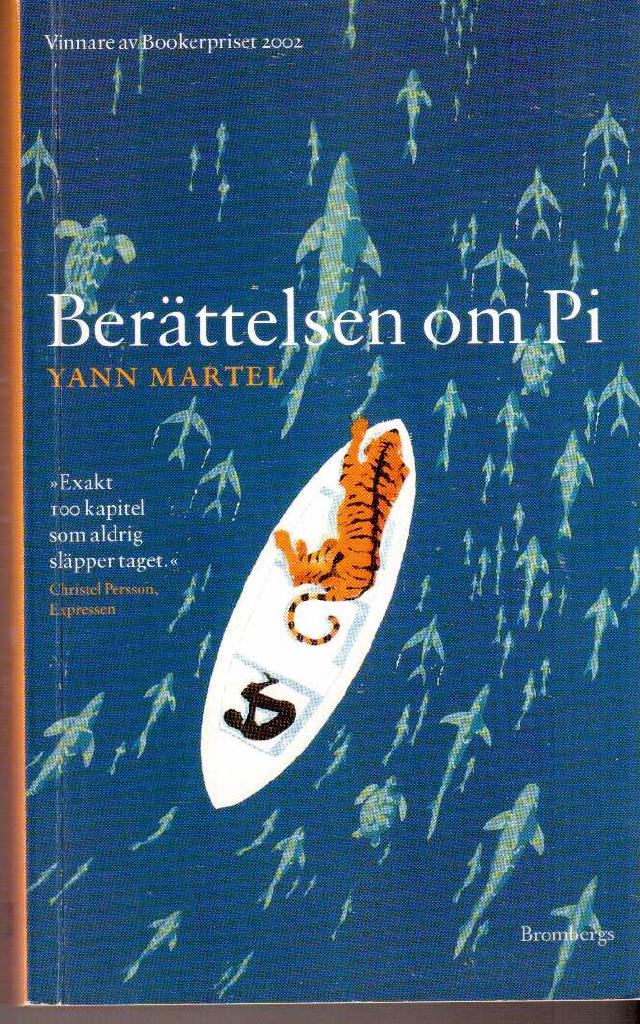 Yann Martel : Berättelsen om Pi