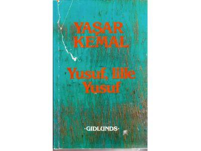 Yasar Kemal : Yusuf, lille Yusuf