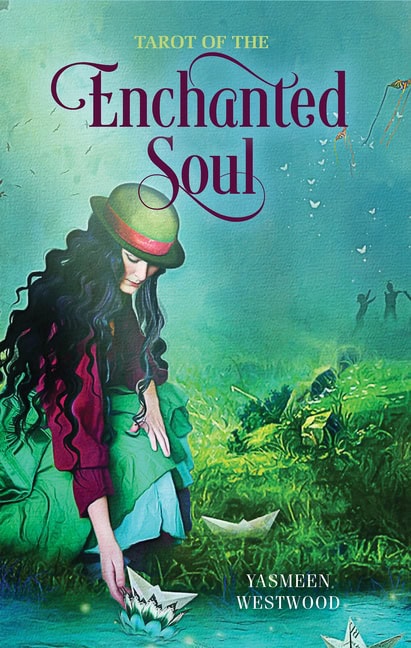 Yasmeen Westwood : Tarot Of The Enchanted Soul