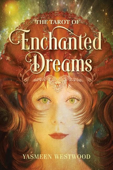Yasmeen Westwood : The Tarot of Enchanted Dreams