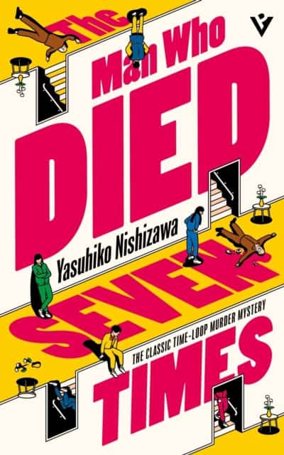 Yasuhiko Nishizawa : The Man Who Died Seven Times