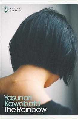 Yasunari Kawabata : The Rainbow